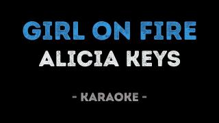 Alicia Keys - Girl On Fire (Karaoke)