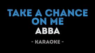 ABBA - Take A Chance On Me (Karaoke)