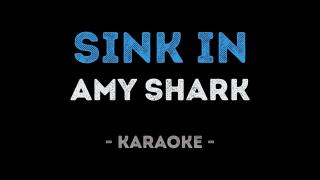 Amy Shark - Sink In (Karaoke)