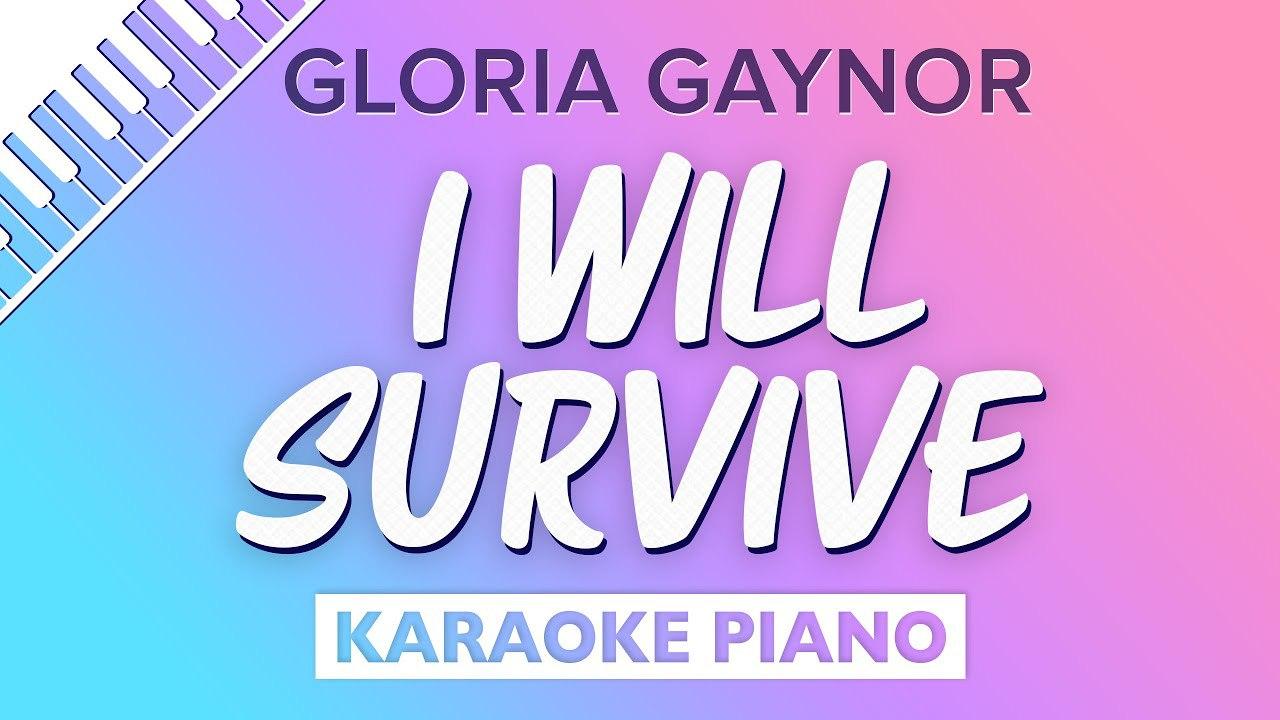 Gloria Gaynor - I Will Survive (Karaoke Piano)