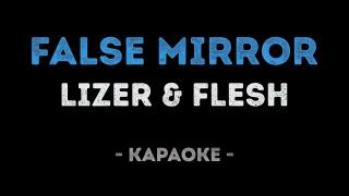 LIZER & FLESH - False Mirror (Караоке)